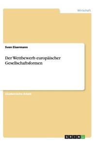Wettbewerb europäischer Gesellschaftsformen