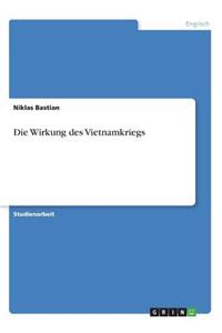 Die Wirkung des Vietnamkriegs