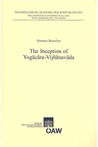 Inception of Yogacara-Vijnanavada