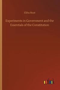 Experiments in Government and the Essentials of the Constitution