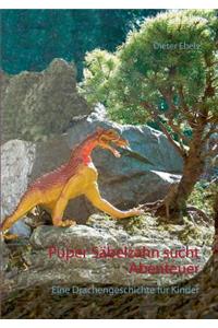 Puper Säbelzahn sucht Abenteuer