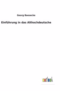 Einführung in das Althochdeutsche