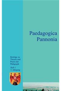 Paedagogica Pannonia 1/2002 3. Jahrgang