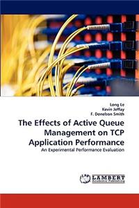 Effects of Active Queue Management on TCP Application Performance