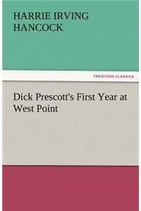 Dick Prescott's First Year at West Point