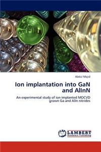 Ion implantation into GaN and AlInN