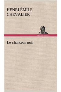 chasseur noir