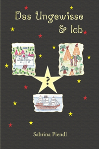 Das Ungewisse & Ich