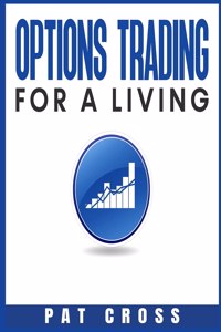 Options Trading for a Living