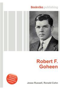 Robert F. Goheen