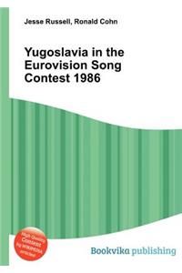 Yugoslavia in the Eurovision Song Contest 1986