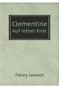 Clementine Auf Rother Erde