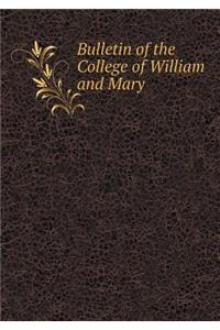 Bulletin of the College of William and Mary