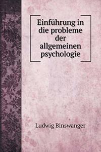 Einführung in die probleme der allgemeinen psychologie