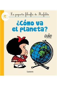 ¿cómo Va El Planeta? / How's the Planet Doing?