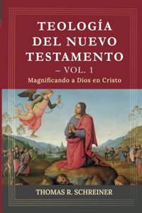 Teologia del Nuevo Testamento - Vol. 1