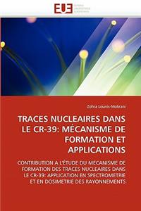 Traces Nucleaires Dans Le Cr-39