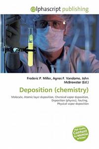 Deposition (Chemistry)
