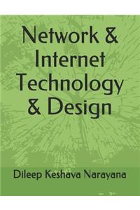 Network & Internet Technology & Design