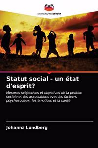 Statut social - un état d'esprit?