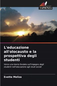 L'educazione all'olocausto e la prospettiva degli studenti