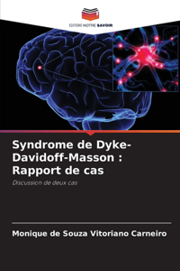 Syndrome de Dyke-Davidoff-Masson