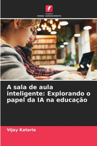A sala de aula inteligente