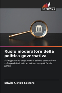 Ruolo moderatore della politica governativa