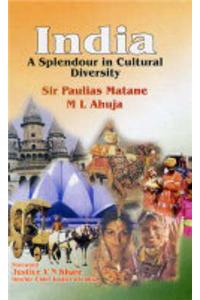 India: A Splendour in Cultural Diversity