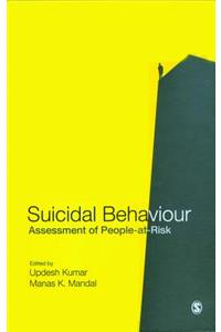 Suicidal Behaviour: Assessment of People-At-Risk