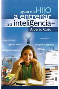 Ayuda a Tu Hijo a Entrenar Su Inteligencia