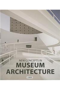 New Concepts in Museums Architecture
