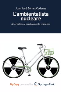 L'ambientalista nucleare