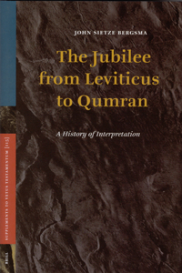 Jubilee from Leviticus to Qumran