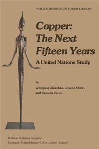 Copper: The Next Fifteen Years