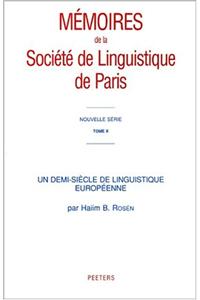 Un Demi-Siecle de Linguistique Europeenne