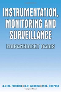 Instrumentation, Monitoring and Surveillance: Embankment Dams