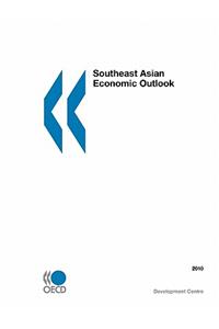 Southeast Asian Economic Outlook 2010