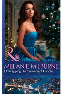 Unwrapping His Convenient Fiancee