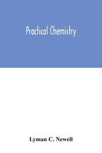 Practical chemistry