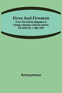 Fires and Firemen