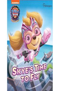 PAW Patrol Skye | Paw Patrol The Mighty Movi Storybook | PAW Patrol new movie books | PAW Patrol Storybooks
