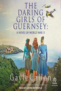 Daring Girls of Guernsey