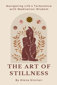 Art of Stillness