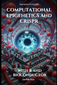 Computational Epigenetics and CRISPR - Programming Tools for DNA Methylation Editing