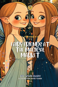 Fairy Friends at the Magical Market
