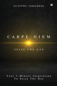 Carpe Diem