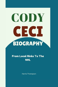 Cody Ceci Biography