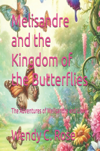 Melisandre and the Kingdom of the Butterflies