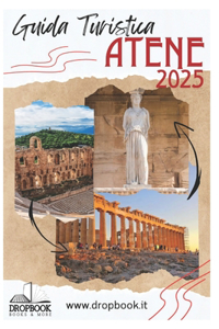 Atene - Guida Turistica 2025